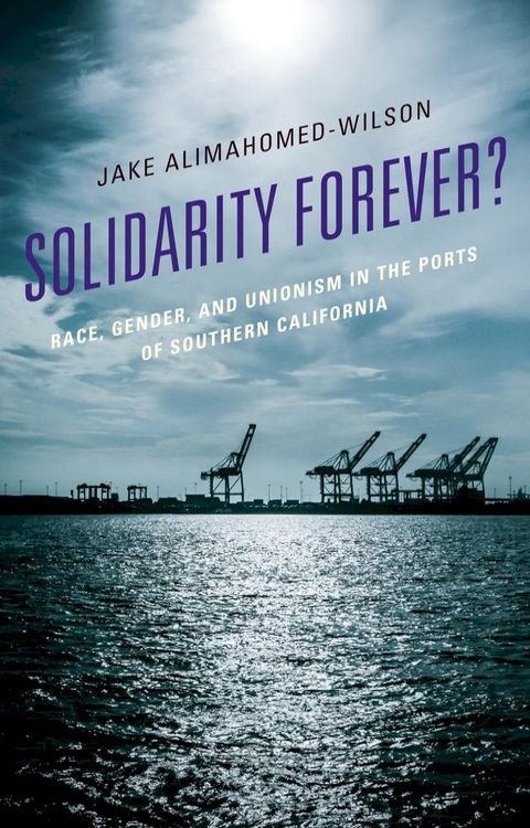 Solidarity Forever?(Kobo/電子書)