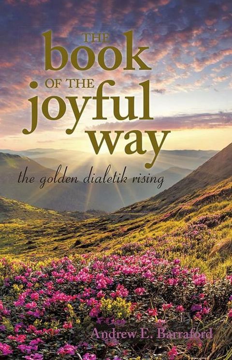 The Book of the Joyful Way(Kobo/電子書)