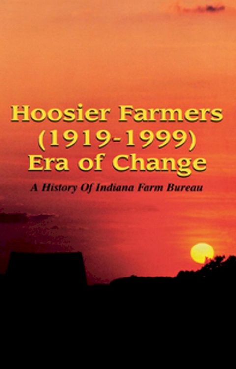 Hoosier Farmers - Indiana Farm Bureau(Kobo/電子書)