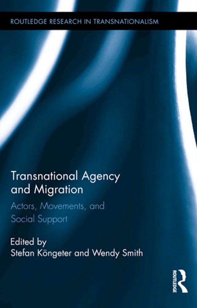  Transnational Agency and Migration(Kobo/電子書)