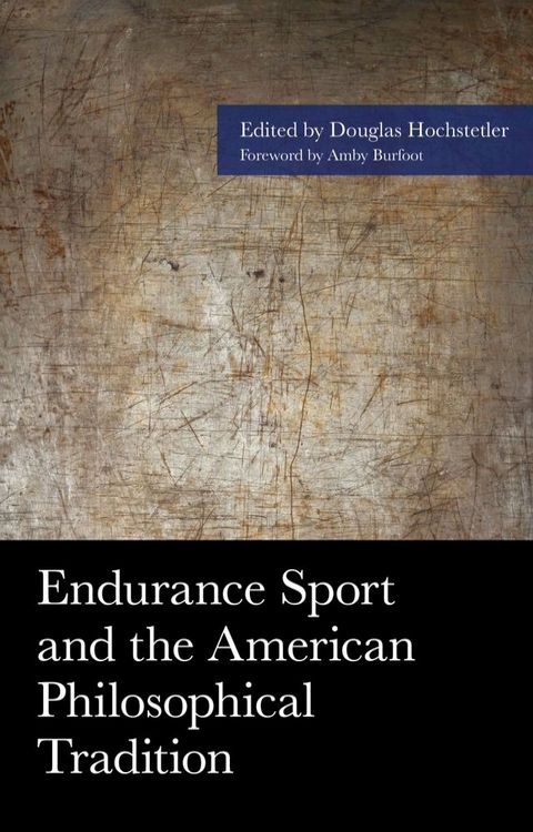 Endurance Sport and the American Philosophical Tradition(Kobo/電子書)