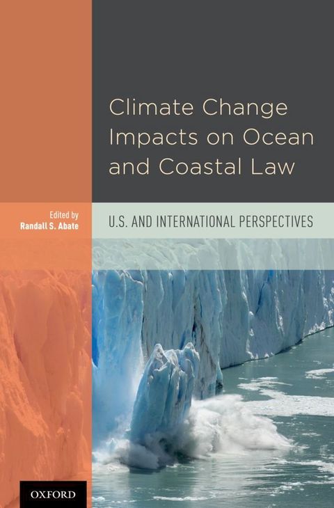 Climate Change Impacts on Ocean and Coastal Law(Kobo/電子書)