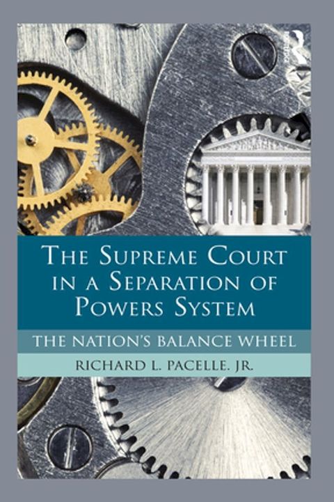 The Supreme Court in a Separation of Powers System(Kobo/電子書)