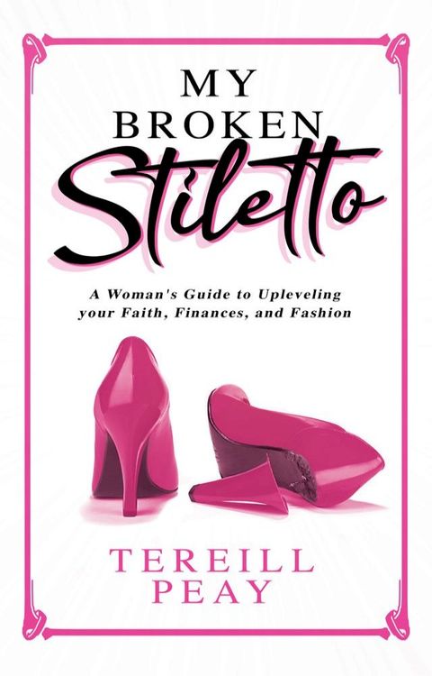 My Broken Stiletto(Kobo/電子書)