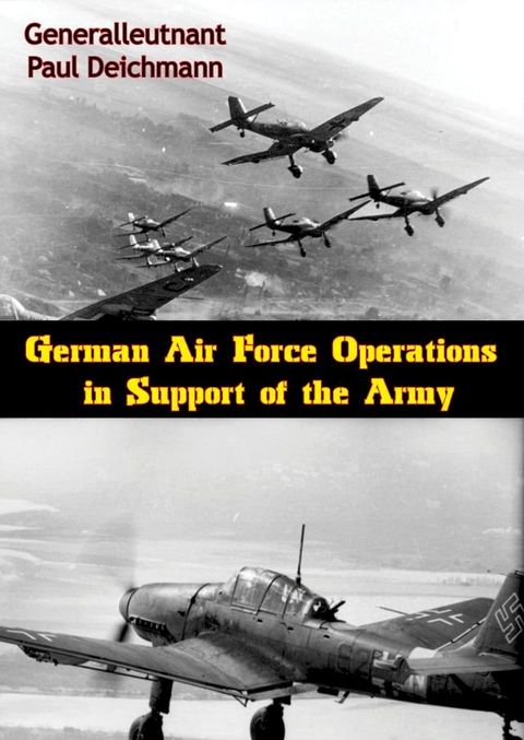 German Air Force Operations in Support of the Army(Kobo/電子書)