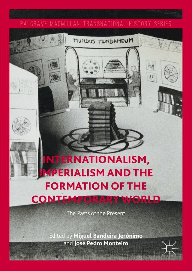  Internationalism, Imperialism and the Formation of the Contemporary World(Kobo/電子書)