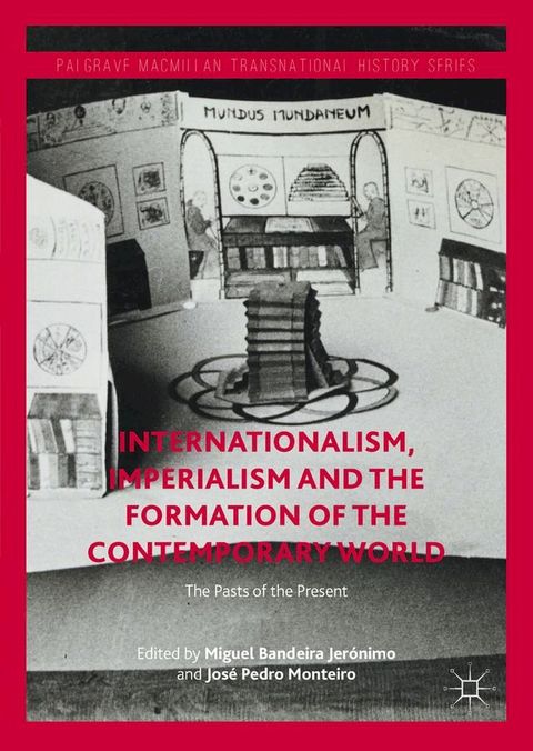 Internationalism, Imperialism and the Formation of the Contemporary World(Kobo/電子書)