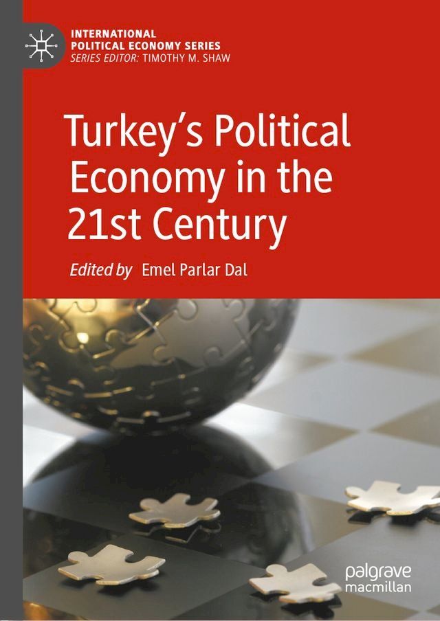  Turkey’s Political Economy in the 21st Century(Kobo/電子書)