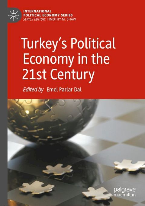 Turkey’s Political Economy in the 21st Century(Kobo/電子書)