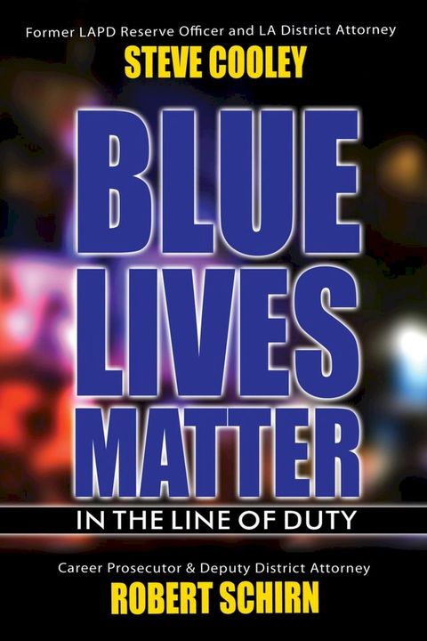 Blue Lives Matter - In the Line of Duty(Kobo/電子書)