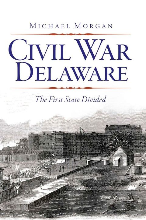 Civil War Delaware(Kobo/電子書)