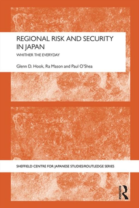 Regional Risk and Security in Japan(Kobo/電子書)