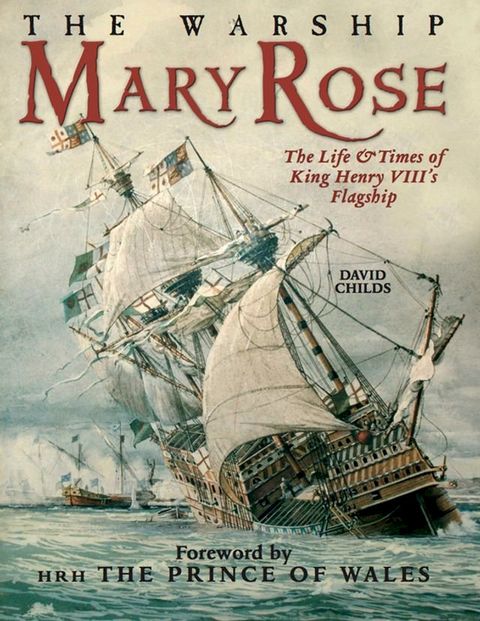 The Warship Mary Rose(Kobo/電子書)