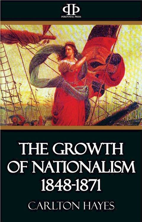 The Growth of Nationalism 1848-1871(Kobo/電子書)