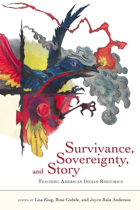 Survivance, Sovereignty, and Story(Kobo/電子書)