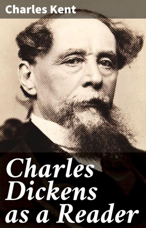 Charles Dickens as a Reader(Kobo/電子書)