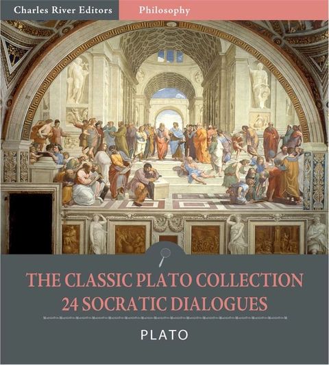 The Classic Plato Collection: 24 Socratic Dialogues (Illustrated Edition)(Kobo/電子書)