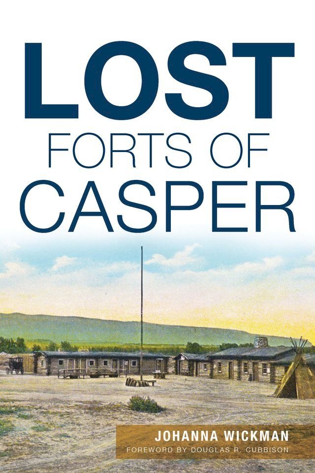  Lost Forts of Casper(Kobo/電子書)