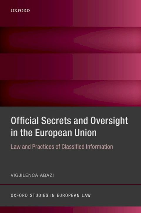 Official Secrets and Oversight in the EU(Kobo/電子書)