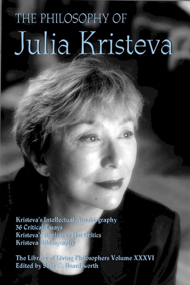  The Philosophy of Julia Kristeva(Kobo/電子書)