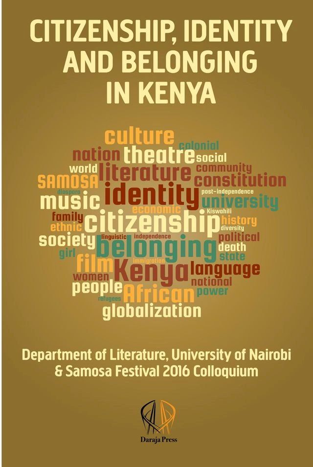  Citizenship, identity and belonging in Kenya(Kobo/電子書)