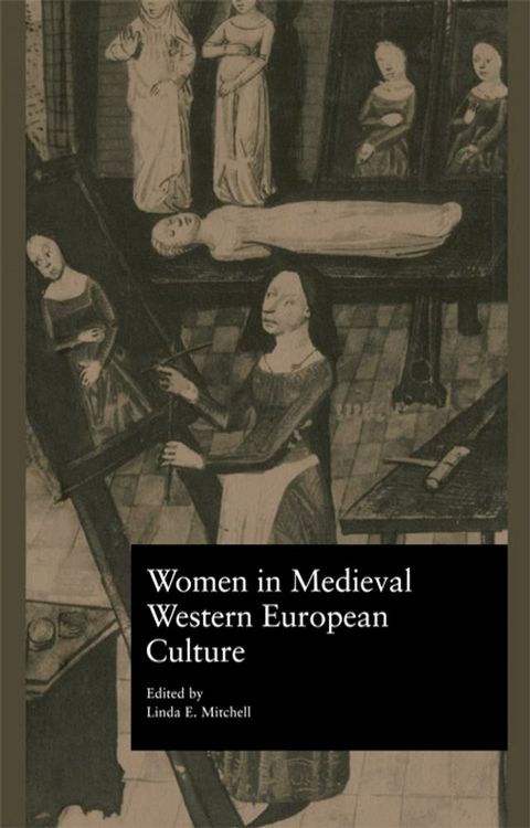 Women in Medieval Western European Culture(Kobo/電子書)