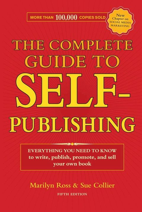 The Complete Guide to Self-Publishing(Kobo/電子書)