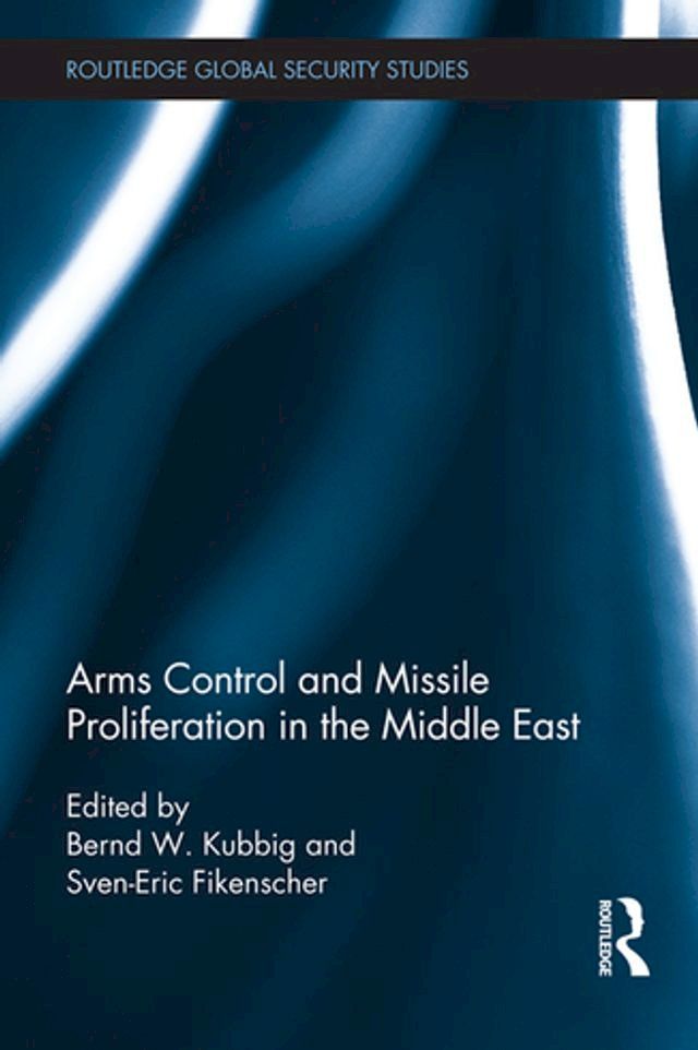  Arms Control and Missile Proliferation in the Middle East(Kobo/電子書)