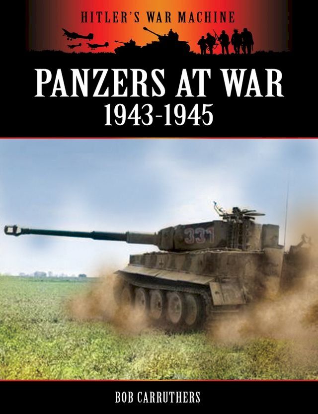  Panzers at War 1943-1945(Kobo/電子書)