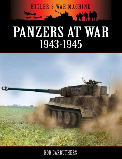 Panzers at War 1943-1945(Kobo/電子書)