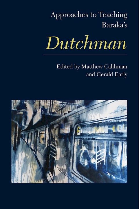 Approaches to Teaching Baraka's Dutchman(Kobo/電子書)