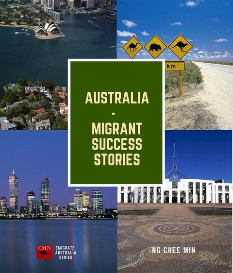 Australia - Migrant Success Stories(Kobo/電子書)