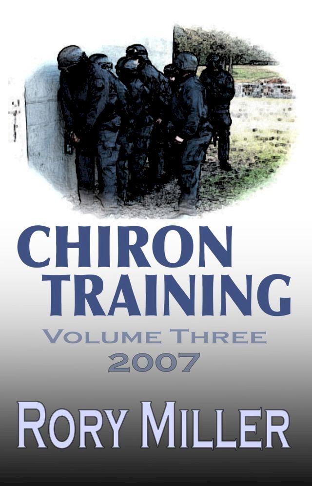  ChironTraining Volume 3: 2007(Kobo/電子書)