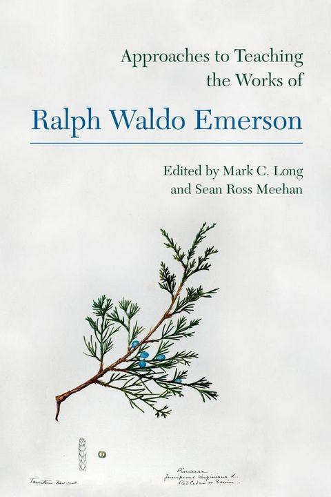 Approaches to Teaching the Works of Ralph Waldo Emerson(Kobo/電子書)