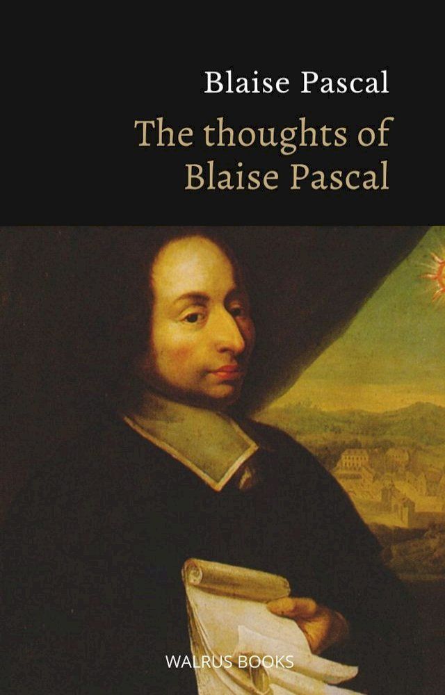  The Thoughts of Blaise Pascal(Kobo/電子書)