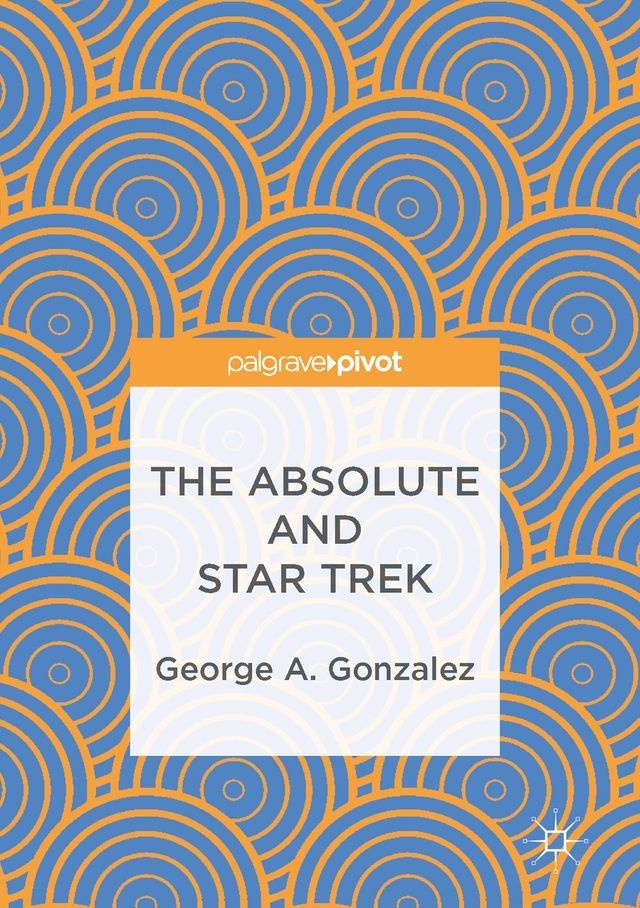  The Absolute and Star Trek(Kobo/電子書)