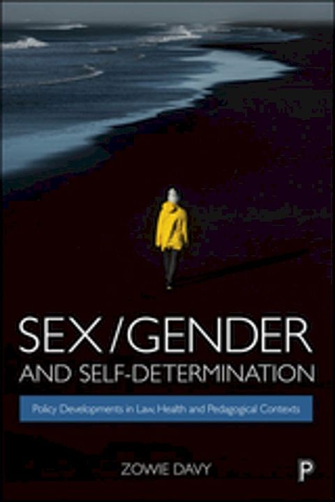 Sex/Gender and Self-Determination(Kobo/電子書)