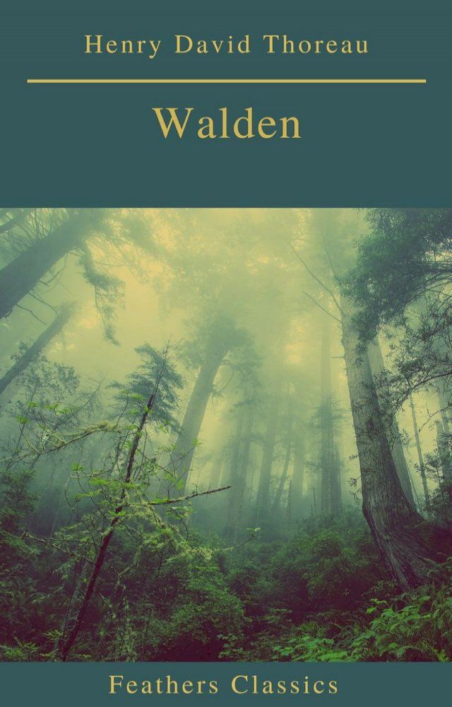  Walden (Feathers Classics)(Best Navigation, Active TOC)(Kobo/電子書)