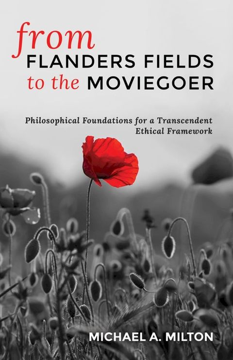 From Flanders Fields to the Moviegoer(Kobo/電子書)