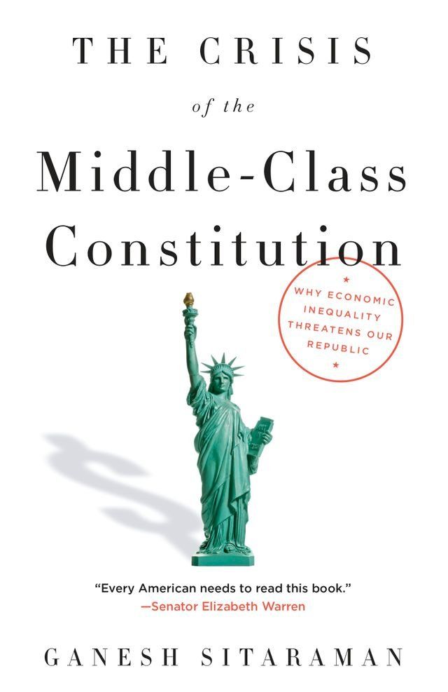  The Crisis of the Middle-Class Constitution(Kobo/電子書)