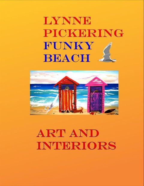 Lynne Pickering Funky Beach Art(Kobo/電子書)