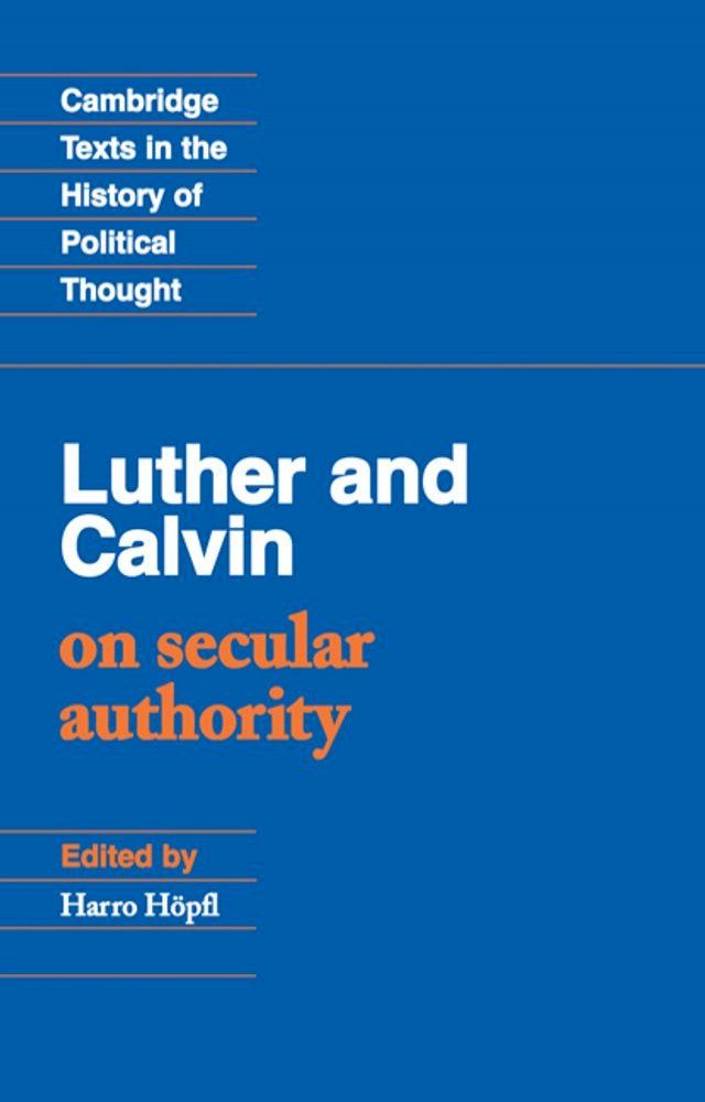  Luther and Calvin on Secular Authority(Kobo/電子書)