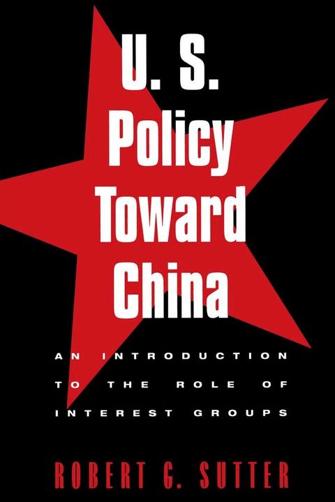 U.S. Policy Toward China(Kobo/電子書)