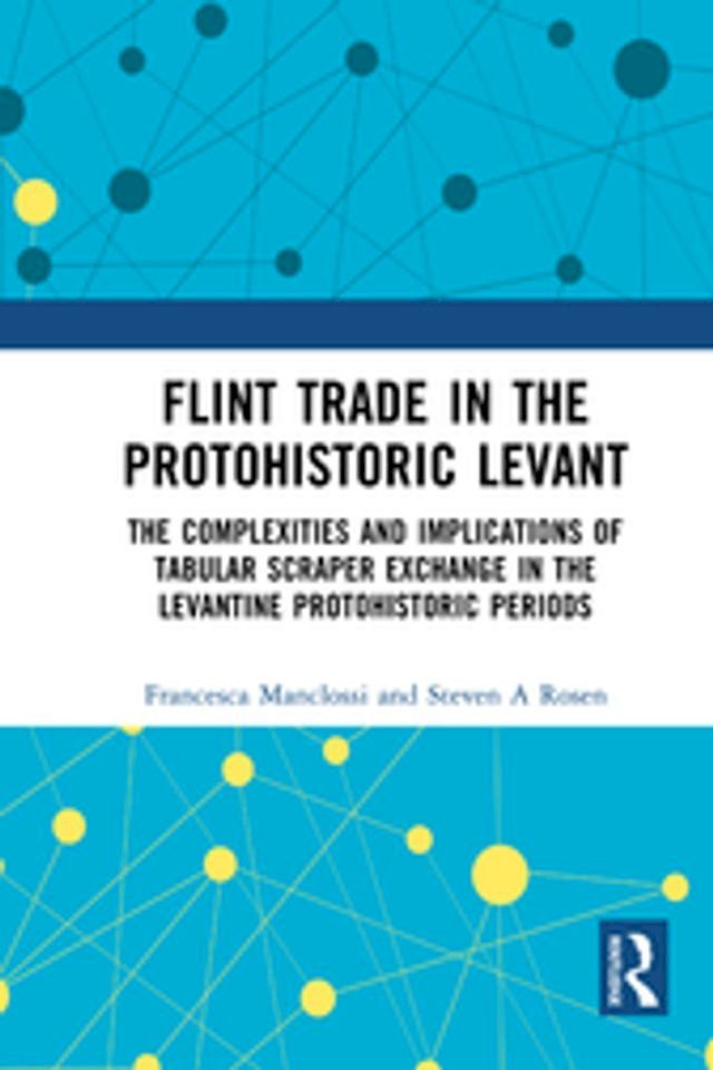  Flint Trade in the Protohistoric Levant(Kobo/電子書)