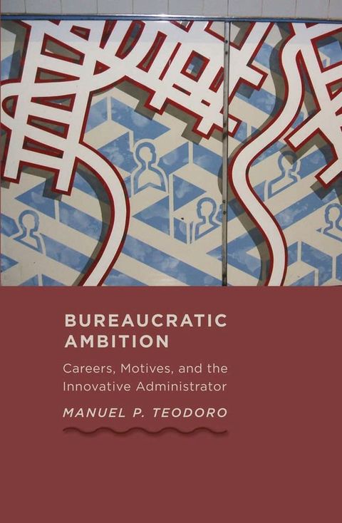 Bureaucratic Ambition(Kobo/電子書)