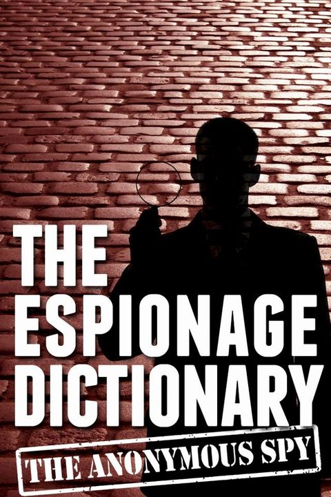 The Espionage Dictionary (the Anonymous Spy Series)(Kobo/電子書)