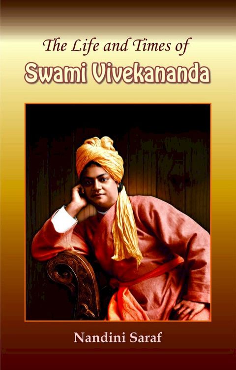 The Life and Times of Swami Vivekananda(Kobo/電子書)