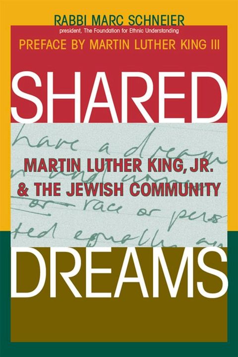 Shared Dreams: Martin Luther King, Jr. & the Jewish Community(Kobo/電子書)