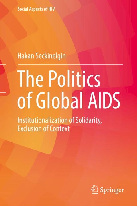 The Politics of Global AIDS(Kobo/電子書)