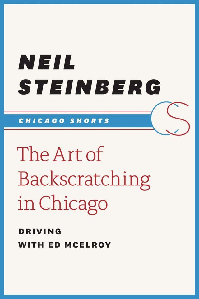  The Art of Backscratching in Chicago(Kobo/電子書)